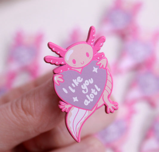 "I like you alotl" Axolotl Pin