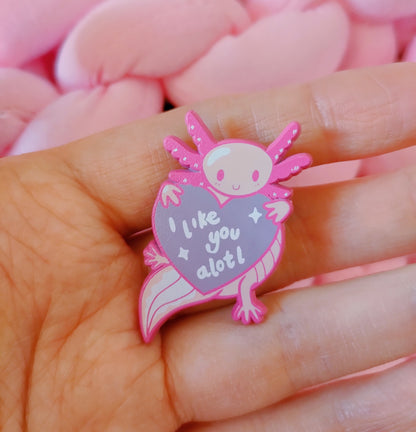 "I like you alotl" Axolotl Pin